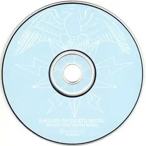 Eagles Of Death Metal - Peace Love Death Metal (2004) {Rekords Rekords/AntAcidAudio/Caroline}