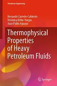 Thermophysical Properties of Heavy Petroleum Fluids