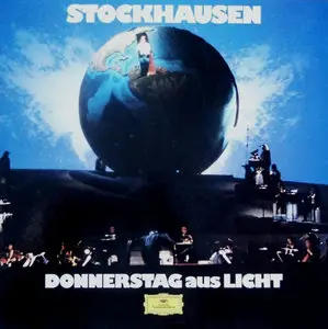 Karlheinz Stockhausen - Donnerstag Aus Licht - Oper
