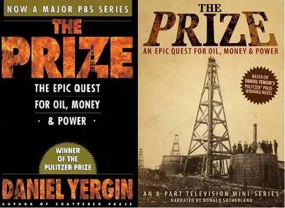PBS - The Prize: Epic Quest for Oil, Money and Power (1992)