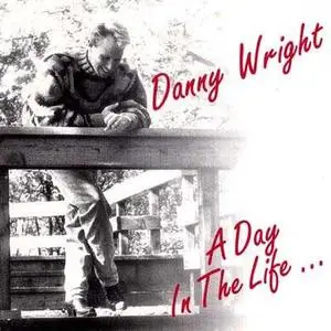 Danny Wright - A Day in the Life... (1993)