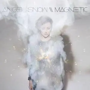 Angel Snow - Magnetic (2017)