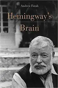 Hemingway’s Brain