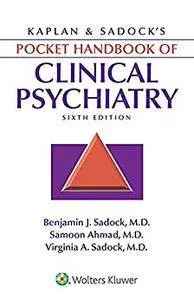 Kaplan & Sadock's Pocket Handbook of Clinical Psychiatry 6th Edition