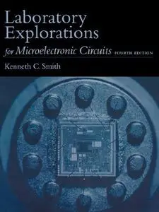 Laboratory Explorations for Microelectronic Circuits