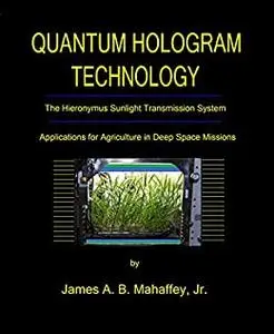 Quantum Hologram Technology