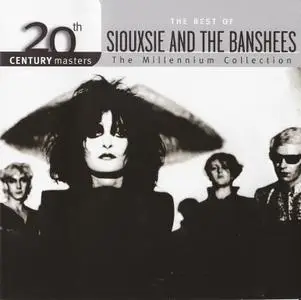 Siouxsie and the Banshees - The Best Of: The Millennium Collection (2006)