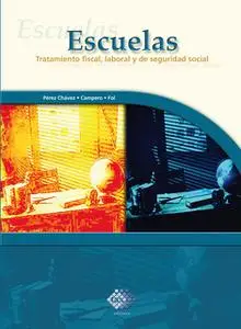 «Escuelas. 2016» by José Pérez Chávez,Raymundo Fol Olguín,Eladio Campero Campero Guerrero