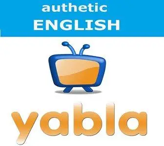 Yabla - Authentic English (2012-2015) (repost)