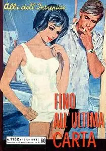 Albi dell'Intrepido 1152 - Fino all'ultima carta (Universo 1968-02-17)