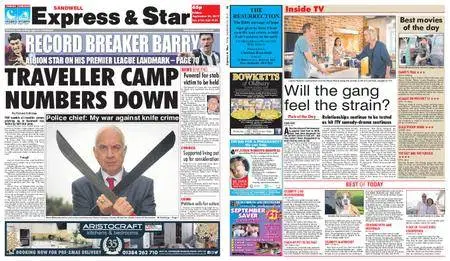 Express and Star Sandwell Edition – September 22, 2017