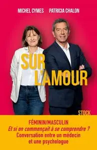 Michel Cymes, Patricia Chalon, "Sur l'amour" (repost)