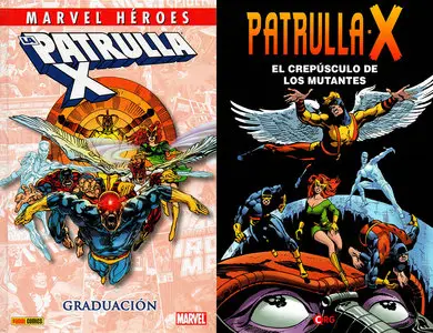 La Patrulla X: El Crepúsculo de los Mutantes y Graduacion