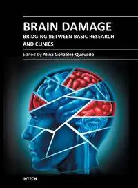 Brain Damage – Bridging Between Basic Research and Clinics by Alina González-Quevedo