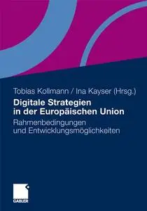 Digitale Strategien in der Europäischen Union: Rahmenbedingungen und Entwicklungsmöglichkeiten (repost)