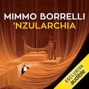 «'Nzularchia» by Mimmo Borrelli