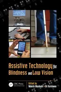 Assistive Technology for Blindness and Low Vision (repost)