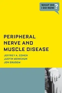 Peripheral Nerve and Muscle Disease (repost)