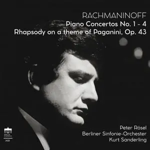 Peter Rosel, Berliner Sinfonie-Orchester, Kurt Sanderling - Rachmaninoff: Piano Concertos & Paganini Rhapsody (2023)