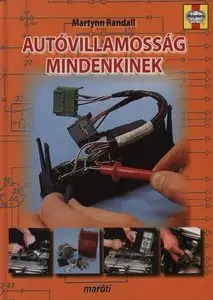 Haynes Autóvillamosság mindenkinek by Martynn Randall