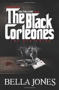 The Black Corleones: The Begining