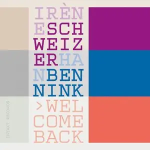 Han Bennink & Irène Schweizer - Welcome Back (2015)