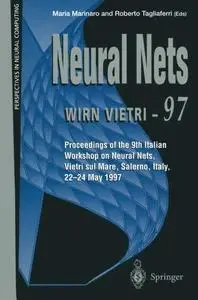 Neural Nets WIRN VIETRI-97: Proceedings of the 9th Italian Workshop on Neural Nets, Vietri sul Mare, Salerno, Italy, 22–24 May