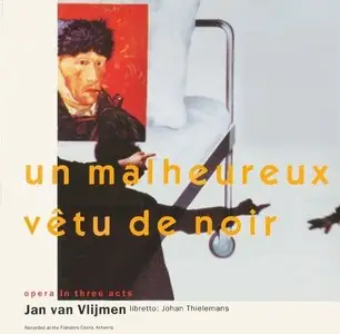 Jan van Vlijmen - Un Malheureux Vetu de Noir