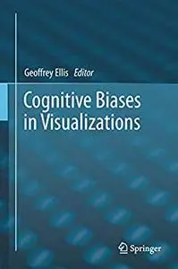 Cognitive Biases in Visualizations