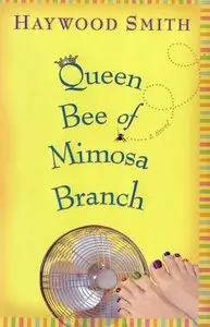 Queen Bee of Mimosa Branch (Audiobook)