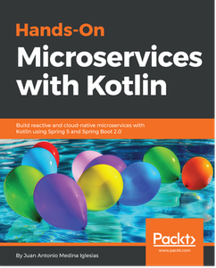 Hands-On Microservices with Kotlin