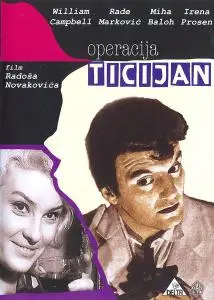 Operacija Ticijan / Operation Titian (1963)