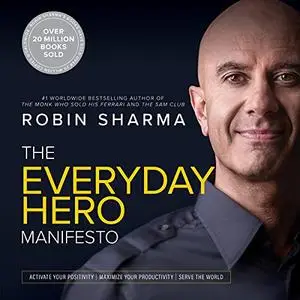 The Everyday Hero Manifesto [Audiobook]