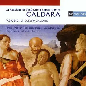 Fabio Biondi, Europa Galante - Antonio Caldara: La Passione di Gesù Cristo Signor Nostro (1999)