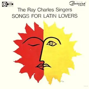 The Ray Charles Singers – Songs for Latin Lovers (1965)