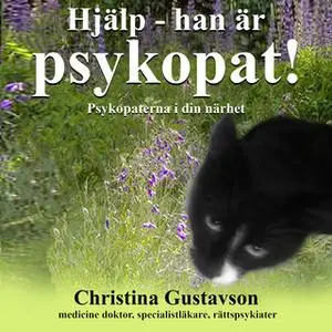 «Hjälp – han är psykopat!» by Christina Gustavson