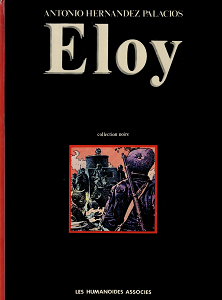 Eloy - Tome 1 - Eloy