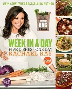 «Week in a Day» by Rachael Ray