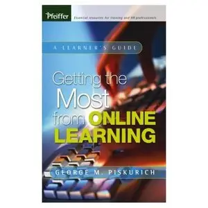 Getting the Most from Online Learning: A Learner's Guide (Repost) 