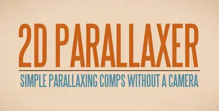 2D Parallaxer - Script for After Effects (VideoHive)