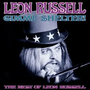 Leon Russell - Gimme Shelter! The Best Of Leon Russell (1996)