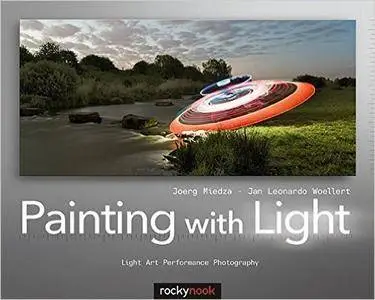 Painting with Light: Light Art Performance Photography