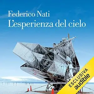 «L'esperienza del cielo» by Federico Nati