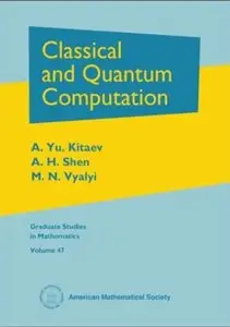 Classical and Quantum Computation