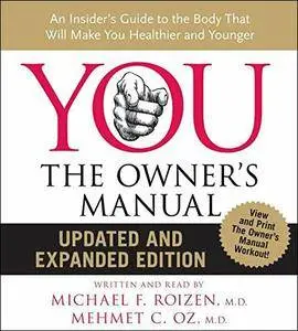 YOU: The Owner's Manual CD Updated and Expanded Edition [Audiobook]