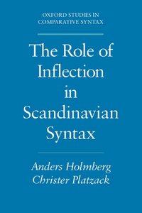 The Role of Inflection in Scandinavian Syntax