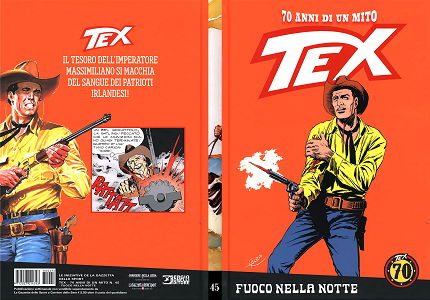 Tex 70 Anni Di Un Mito - Volume 45 - Fuoco Nella Notte