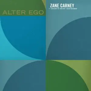 Zane Carney - Alter Ego (2021)