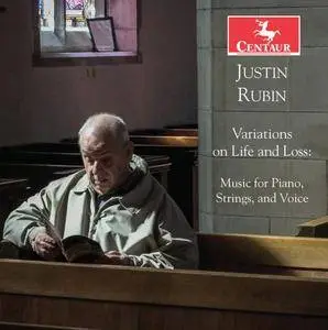 VA - Justin Rubin: Variations of Life & Loss (2018)