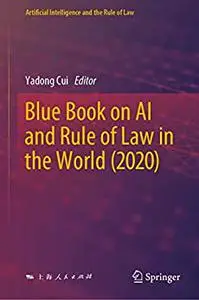 Blue Book on AI and Rule of Law in the World (2020)